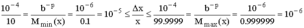 $\frac{10^{-4}}{10}=\frac{b^{-p}}{M_{\min }(x)}=\frac{10^{-6}}{0.1}=10^{-5}\leq