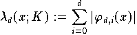 \lambda_d(x;K) := \sum \limits_{i=0}^d | \varphi_{d,i}(x)|