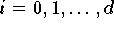 i=0,1,\dots,d