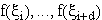 $f\left( \xi _i\right) ,...,f\left( \xi _{i+d}\right) $