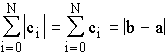 g04_0413.gif: $\sum_{i=0}^N\left| c_i\right| =\sum_{i=0}^Nc_i=\left| b-a\right| $