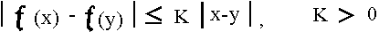 $|f(x) - f(y)| \le K|x-y|^\alpha,  K>0 $