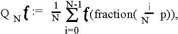 $ Q_Nf := \frac{1}{N} \sum_{i=0}^{N-1}f({\rem fraction}(\frac{i}{N}p)) $