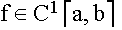 $f\in C^1\left[ a,b\right] $